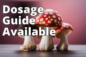 The Ultimate Guide To Amanita Muscaria Dosage For Optimal Health