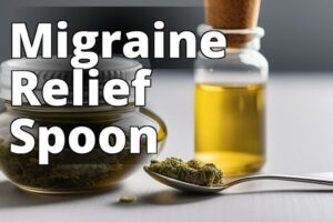 The Complete Guide To Using Cbd For Migraine Relief: Benefits, Dosage, And Side Effects
