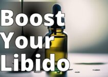 Unleash Your Passion: The Incredible Benefits Of Cbd Oil For Libido